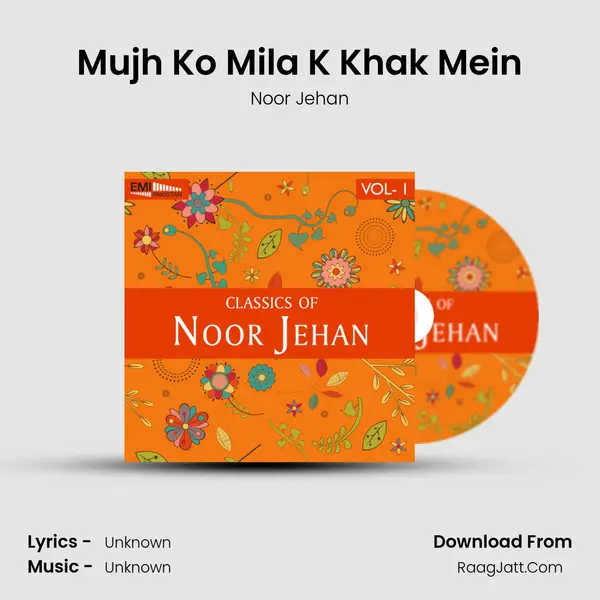 Mujh Ko Mila K Khak Mein MP3 Song by Noor Jehan Cover