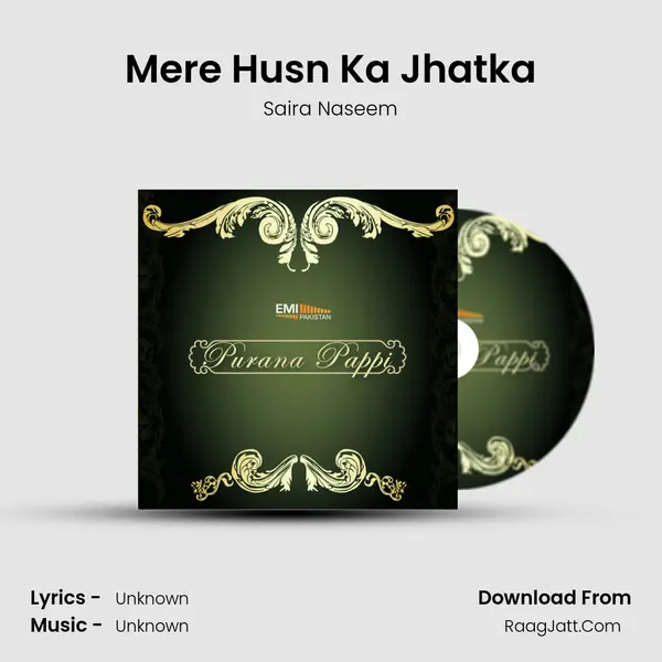 Mere Husn Ka Jhatka MP3 Song by Saira Naseem Cover