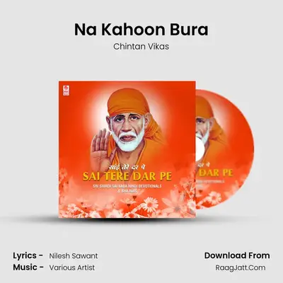 Na Kahoon Bura mp3 song