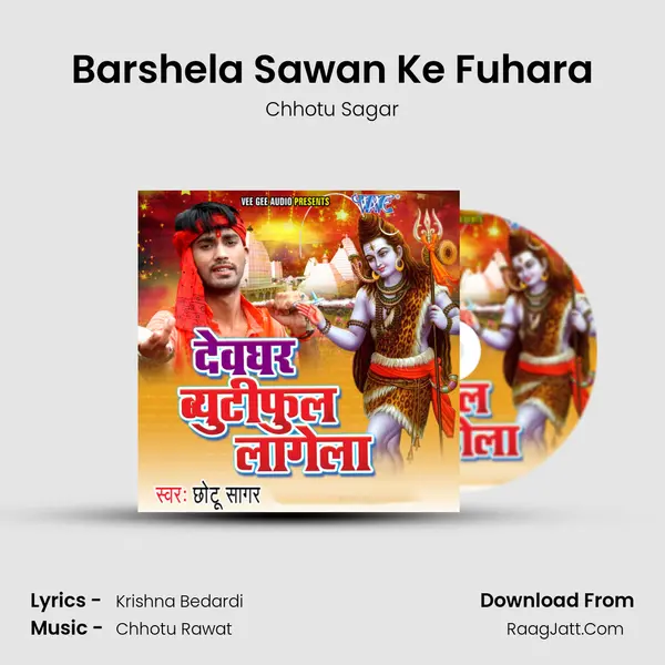 Barshela Sawan Ke Fuhara MP3 Song by Chhotu Sagar Cover