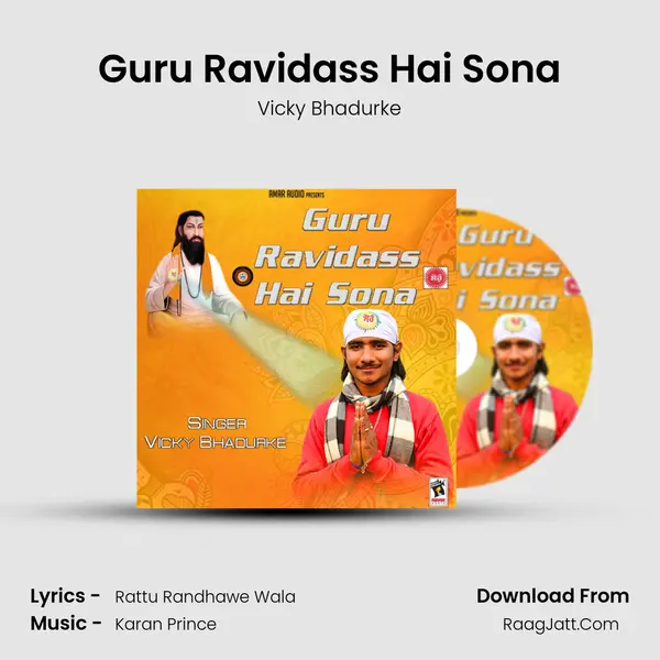 Guru Ravidass Hai Sona - Vicky Bhadurke