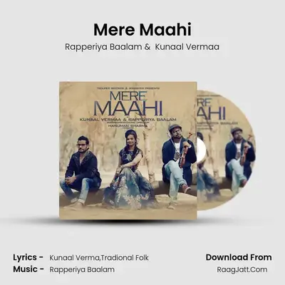 Mere Maahi - Rapperiya Baalam