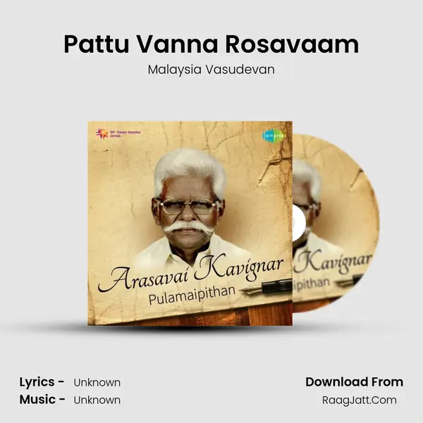 Pattu Vanna Rosavaam MP3 Song by Malaysia Vasudevan Cover