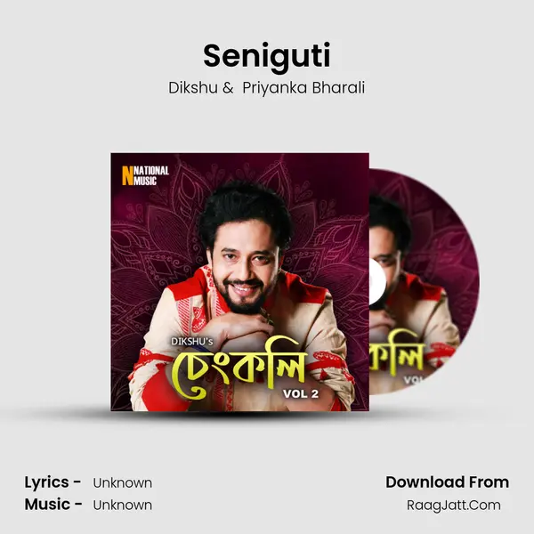 Seniguti MP3 Song by Dikshu Cover