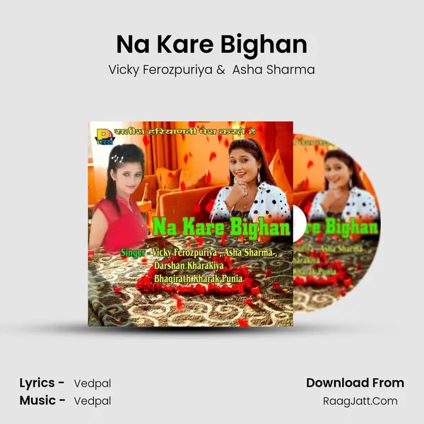 Na Kare Bighan MP3 Song by Vicky Ferozpuriya Cover
