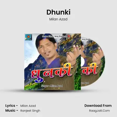 Dhunki - Milan Azad