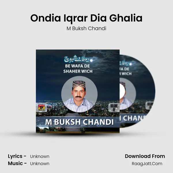 Ondia Iqrar Dia Ghalia MP3 Song by M Buksh Chandi Cover