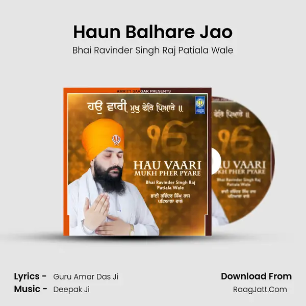 Haun Balhare Jao MP3 Song by Bhai Ravinder Singh Raj Patiala Wale Cover