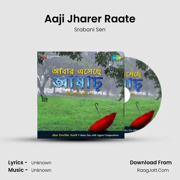 Aaji Jharer Raate MP3 Song by Srabani Sen Cover