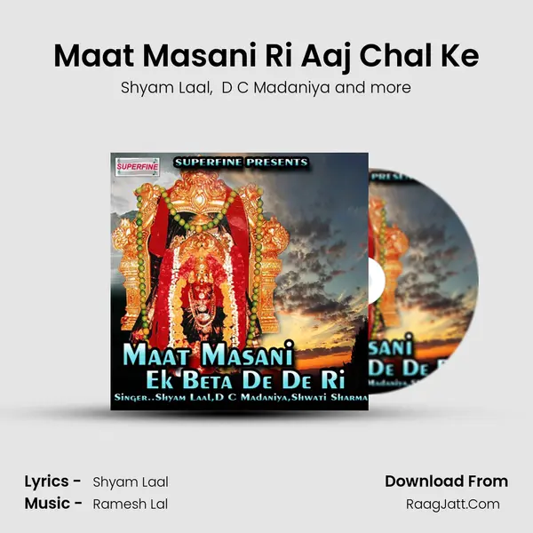 Maat Masani Ri Aaj Chal Ke MP3 Song by Shyam Laal Cover