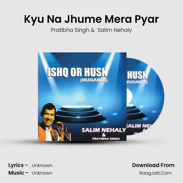 Kyu Na Jhume Mera Pyar mp3 song