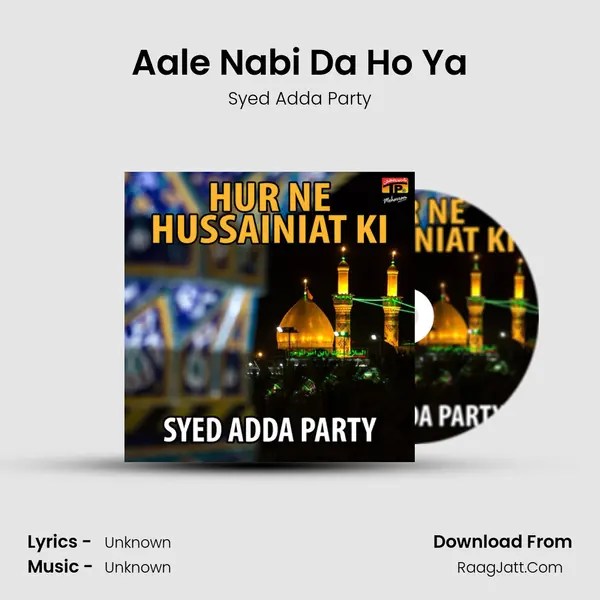 Aale Nabi Da Ho Ya MP3 Song by Syed Adda Party Cover