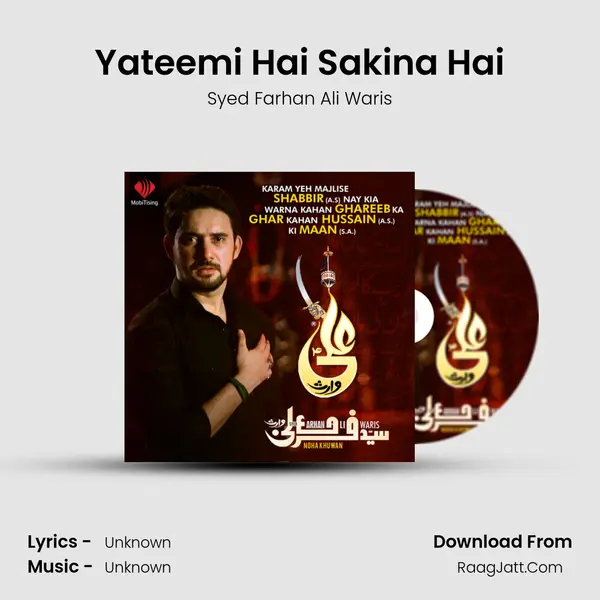Yateemi Hai Sakina Hai MP3 Song by Syed Farhan Ali Waris Cover