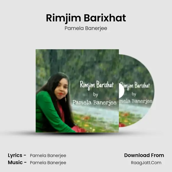 Rimjim Barixhat MP3 Song by Pamela Banerjee Cover