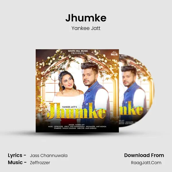 Jhumke MP3 Song by Yankee Jatt Cover