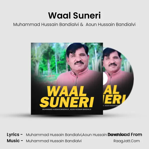 Waal Suneri MP3 Song by Muhammad Hussain Bandialvi Cover