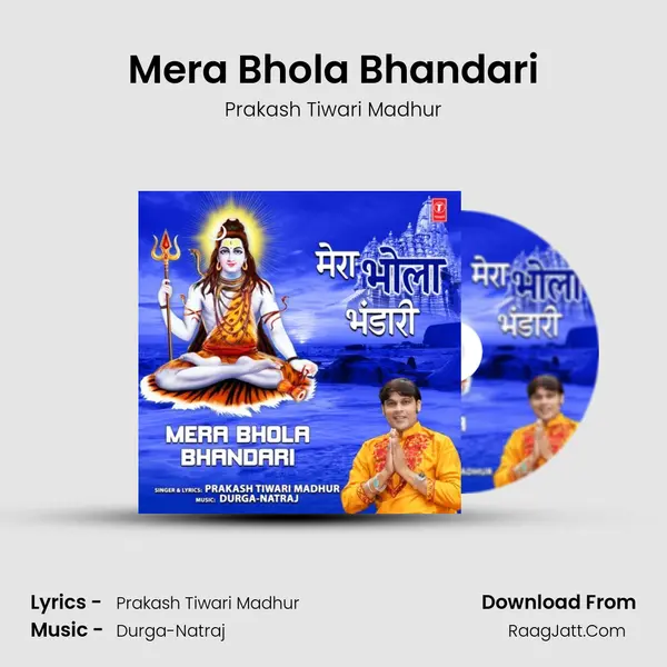 Mera Bhola Bhandari mp3 song