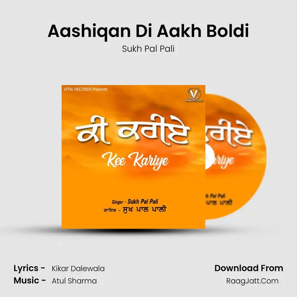 Aashiqan Di Aakh Boldi MP3 Song by Sukh Pal Pali Cover