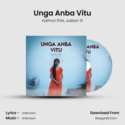 Unga Anba Vitu - Kathryn Elvis