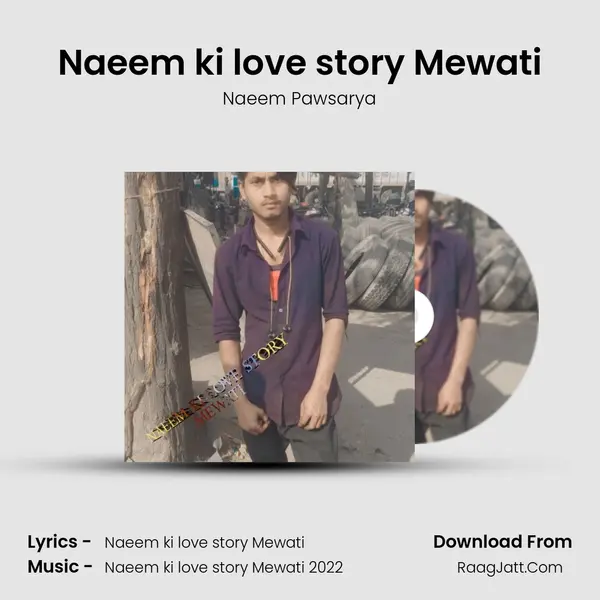 Naeem ki love story Mewati MP3 Song by Naeem Pawsarya Cover