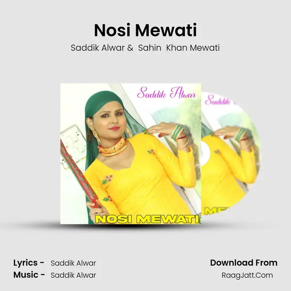 Nosi Mewati MP3 Song by Saddik Alwar Cover