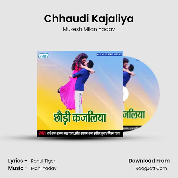 Chhaudi Kajaliya MP3 Song by Mukesh Milan Yadav Cover