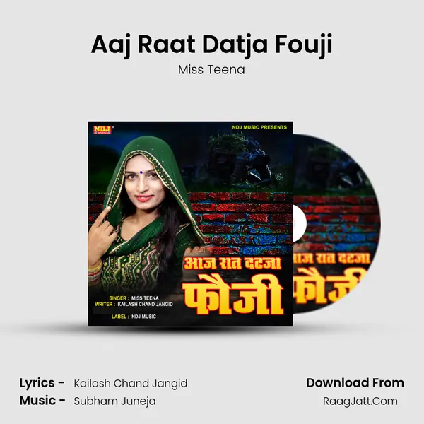 Aaj Raat Datja Fouji - Miss Teena