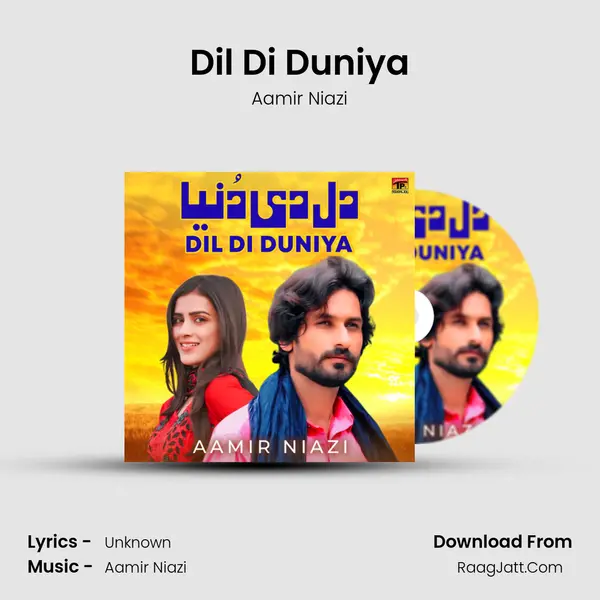 Dil Di Duniya MP3 Song by Aamir Niazi Cover
