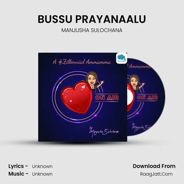 BUSSU PRAYANAALU MP3 Song by MANJUSHA SULOCHANA Cover
