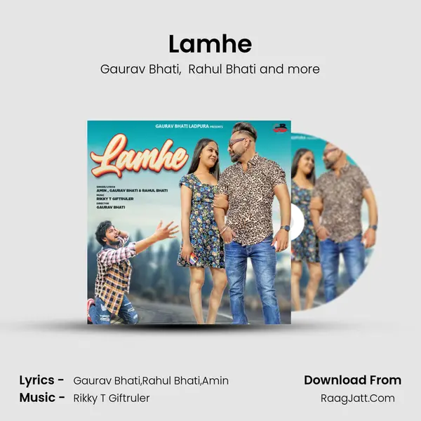 Lamhe - Gaurav Bhati