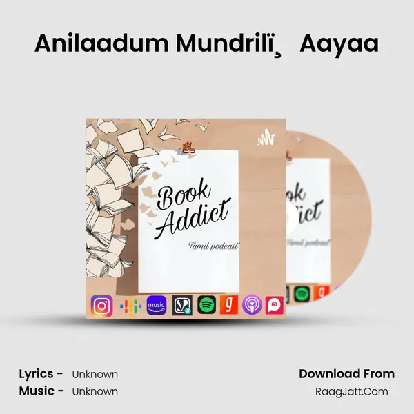 Anilaadum Mundrilï¸ Aayaa MP3 Song by  Cover