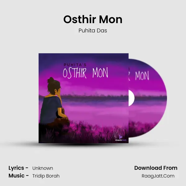 Osthir Mon - Puhita Das