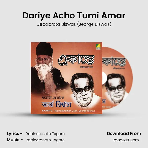 Dariye Acho Tumi Amar MP3 Song by Debabrata Biswas (Jeorge Biswas) Cover
