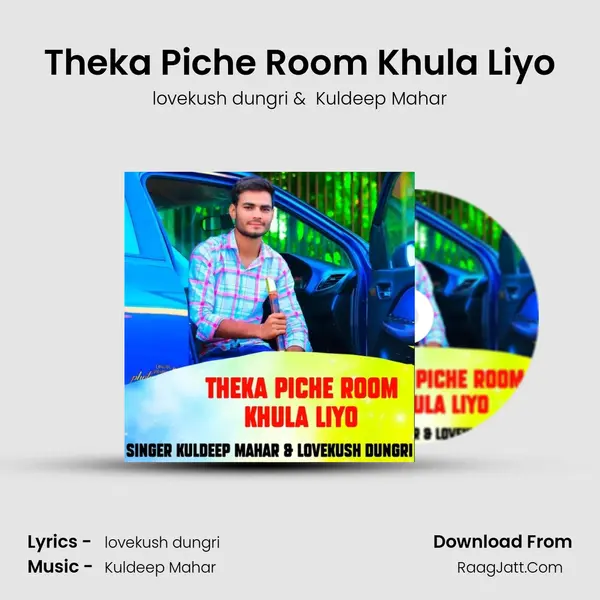 Theka Piche Room Khula Liyo MP3 Song by lovekush dungri Cover