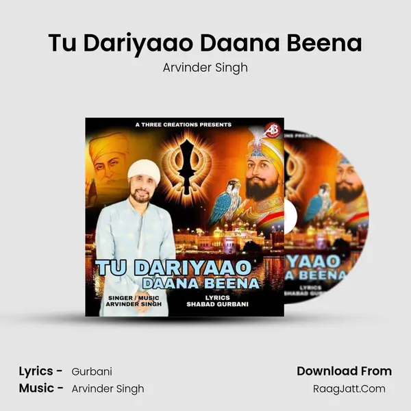 Tu Dariyaao Daana Beena - Arvinder Singh