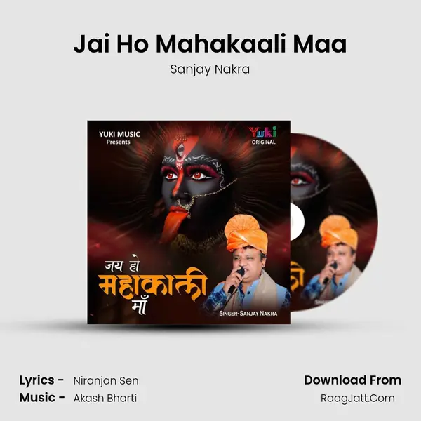Jai Ho Mahakaali Maa MP3 Song by Sanjay Nakra Cover