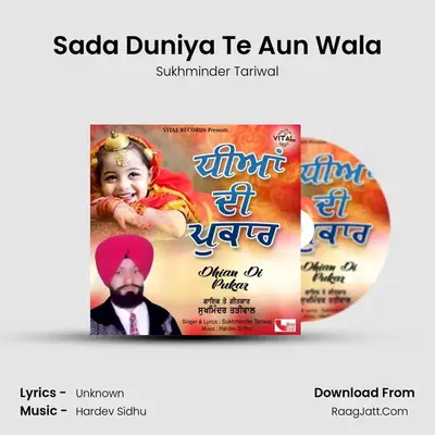 Sada Duniya Te Aun Wala mp3 song
