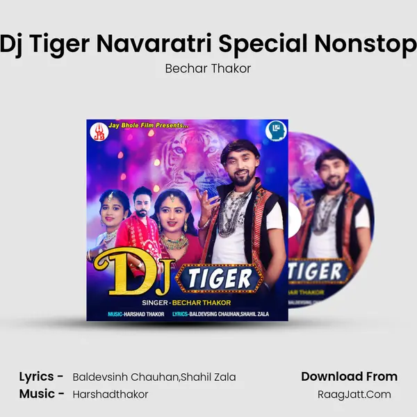 DJ Tiger Navaratri Special Nonstop - Bechar Thakor