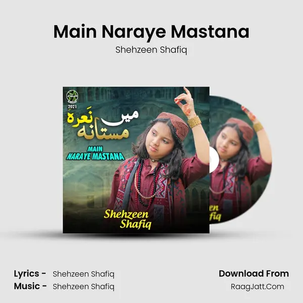 Main Naraye Mastana - Shehzeen Shafiq