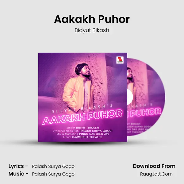 Aakakh Puhor - Bidyut Bikash