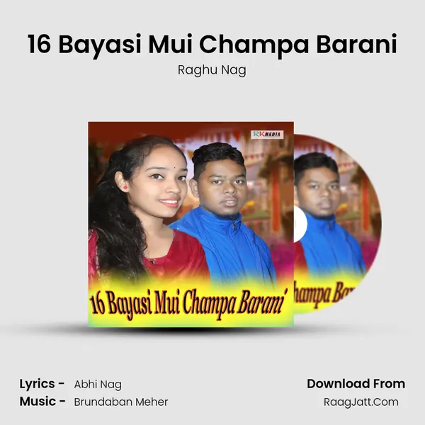 16 Bayasi Mui Champa Barani MP3 Song by Raghu Nag Cover