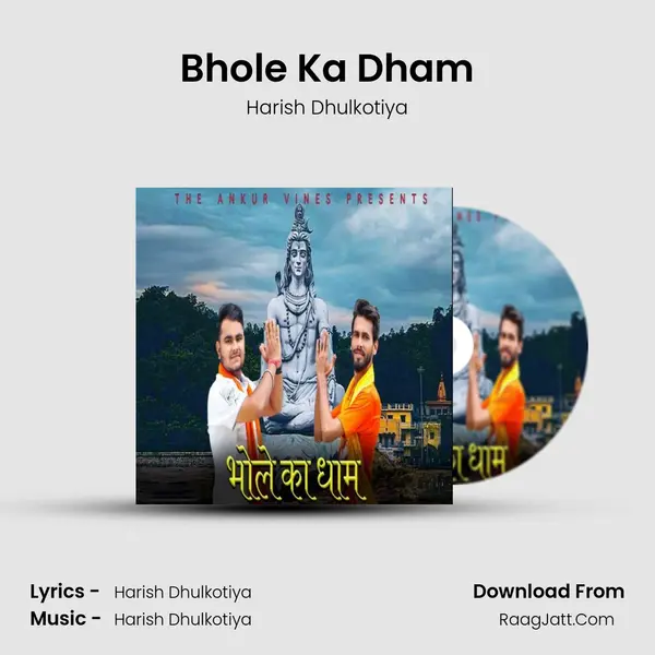 Bhole Ka Dham MP3 Song by Harish Dhulkotiya Cover