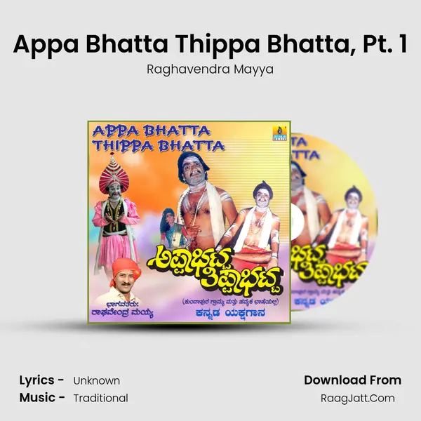 Appa Bhatta Thippa Bhatta, Pt. 1 MP3 Song by Raghavendra Mayya Cover