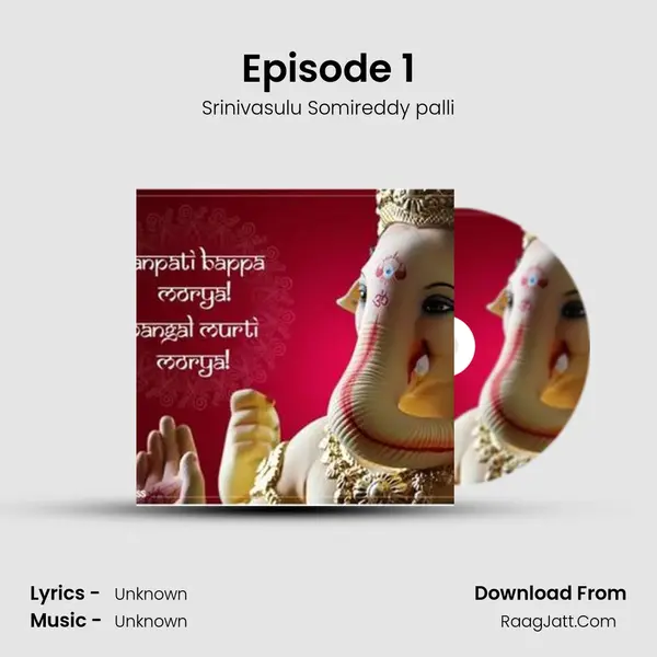 Episode 1 MP3 Song by Srinivasulu Somireddy palli Cover