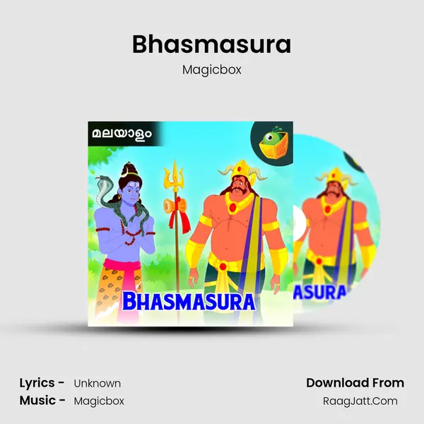 Bhasmasura - Magicbox