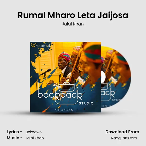 Rumal Mharo Leta Jaijosa MP3 Song by Jalal Khan Cover
