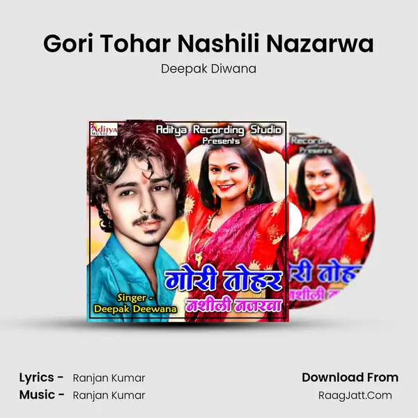 Gori Tohar Nashili Nazarwa mp3 song