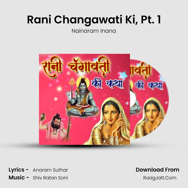 Rani Changawati Ki, Pt. 1 mp3 song