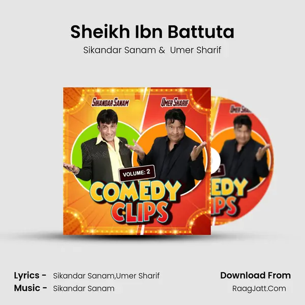 Sheikh Ibn Battuta MP3 Song by Sikandar Sanam Cover