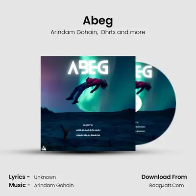 Abeg - Arindam Gohain